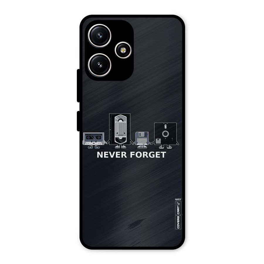 Never Forget Metal Back Case for Redmi 12 5G