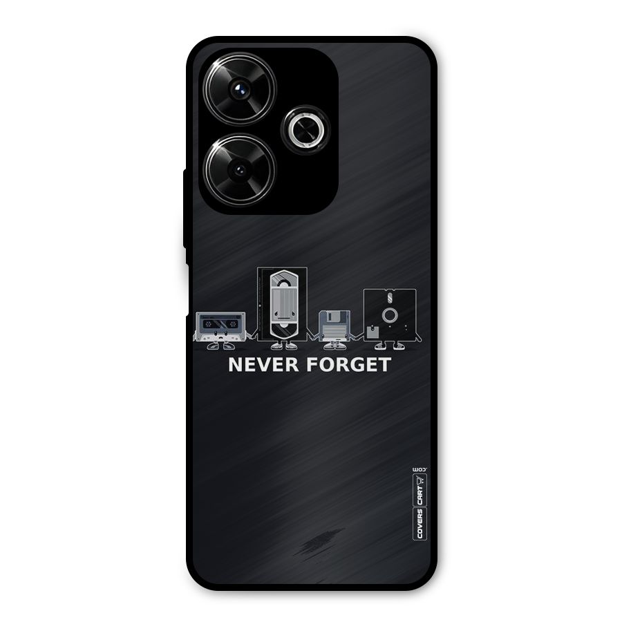 Never Forget Metal Back Case for Redmi 13 5G