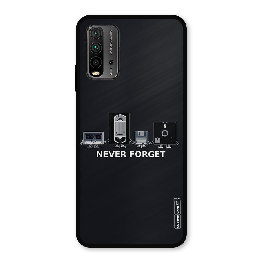 Never Forget Metal Back Case for Redmi 9 Power