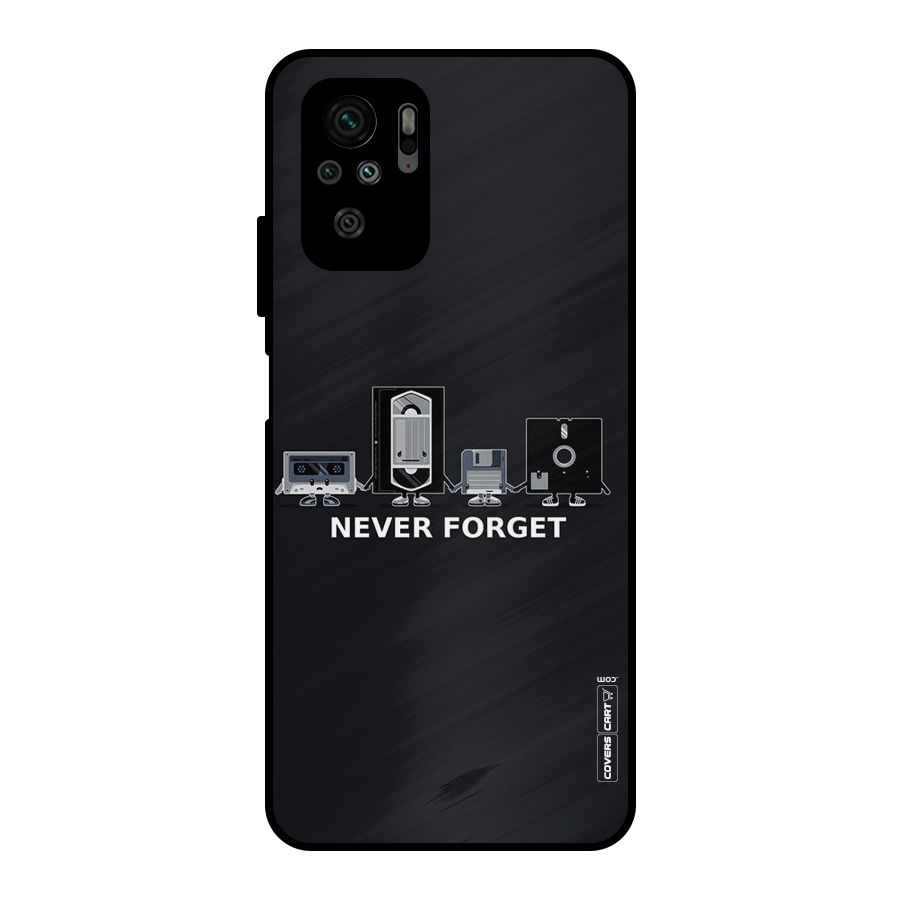 Never Forget Metal Back Case for Redmi Note 10S