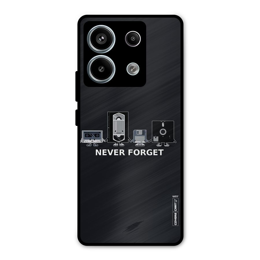 Never Forget Metal Back Case for Redmi Note 13 Pro 5G