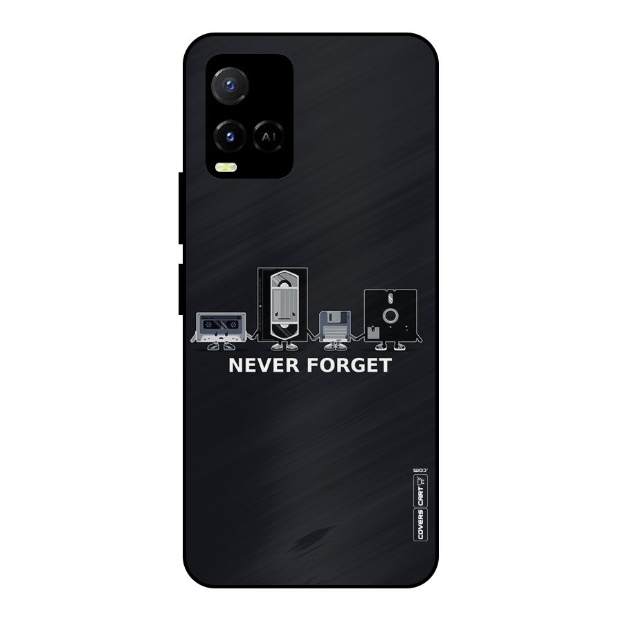 Never Forget Metal Back Case for Vivo Y21T