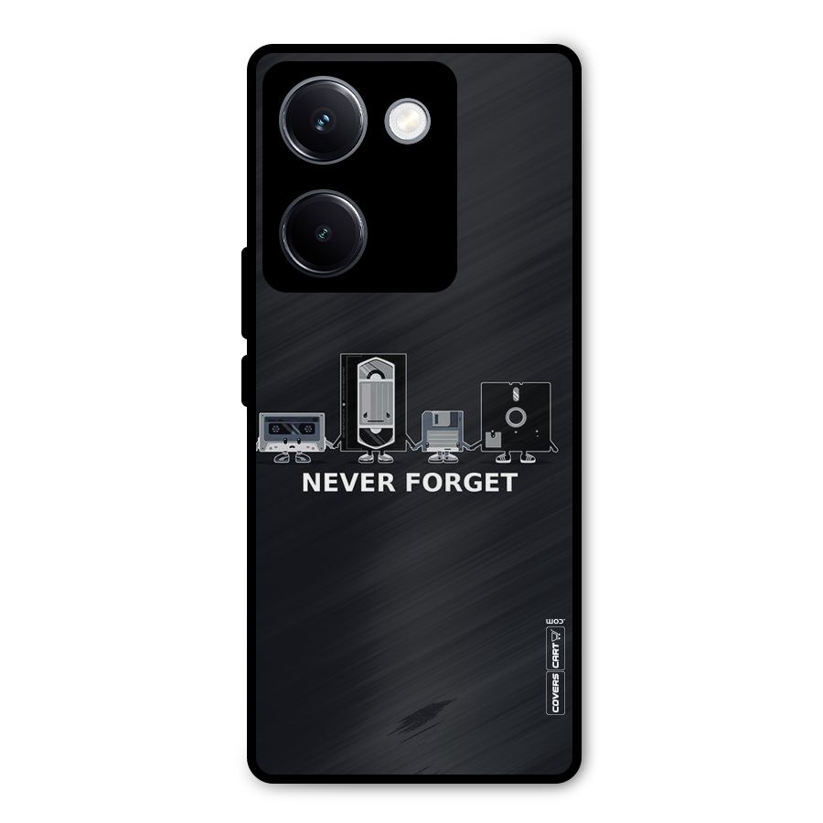 Never Forget Metal Back Case for Vivo Y300 Plus
