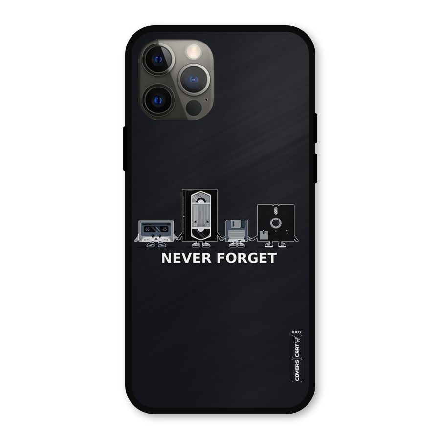 Never Forget Metal Back Case for iPhone 12 Pro