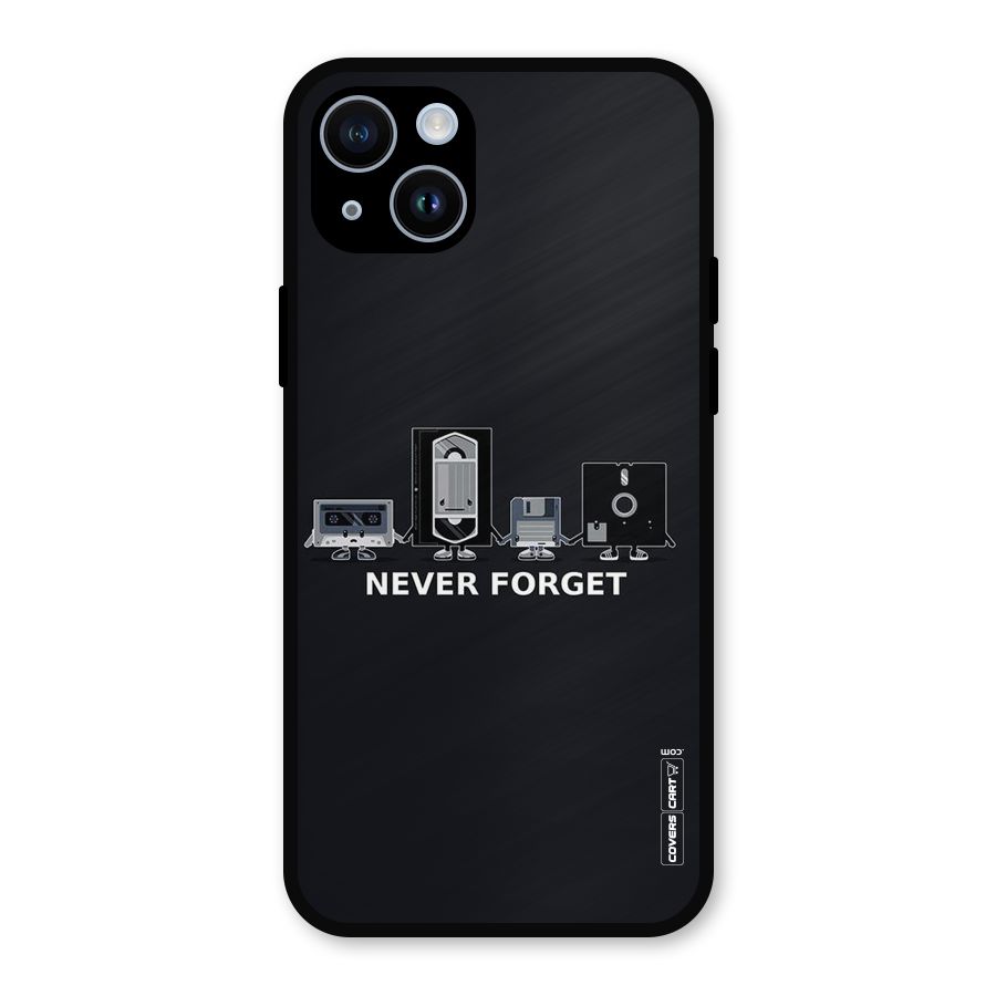 Never Forget Metal Back Case for iPhone 14