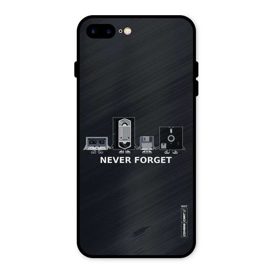 Never Forget Metal Back Case for iPhone 7 Plus