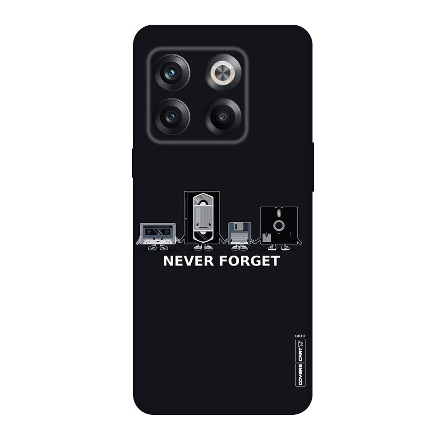 Never Forget Original Polycarbonate Back Case for OnePlus 10T