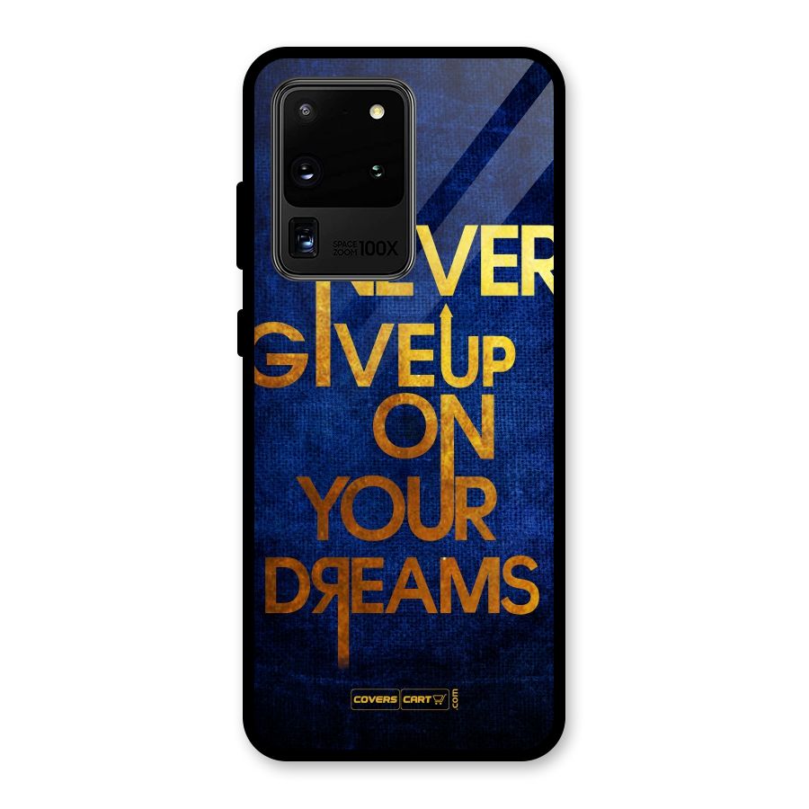 Never Give Up Glass Back Case for Galaxy S20 Ultra