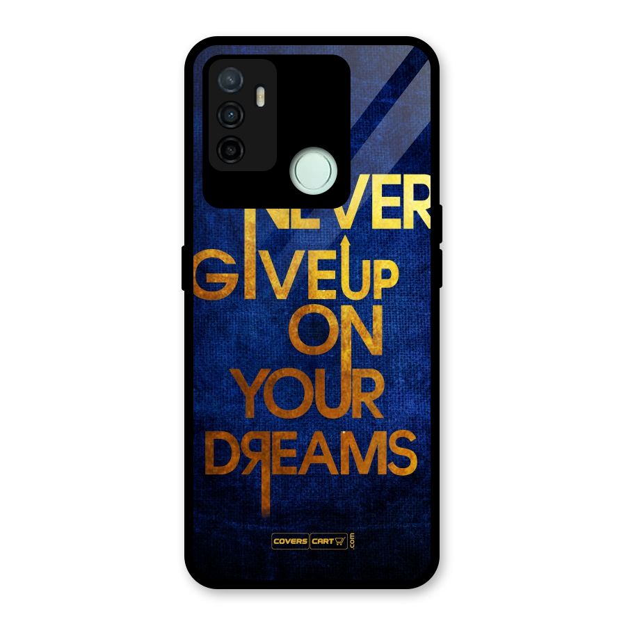 Never Give Up Glass Back Case for Oppo A53