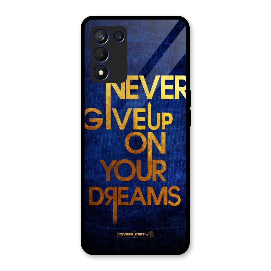 Never Give Up Glass Back Case for Realme 9 5G Speed