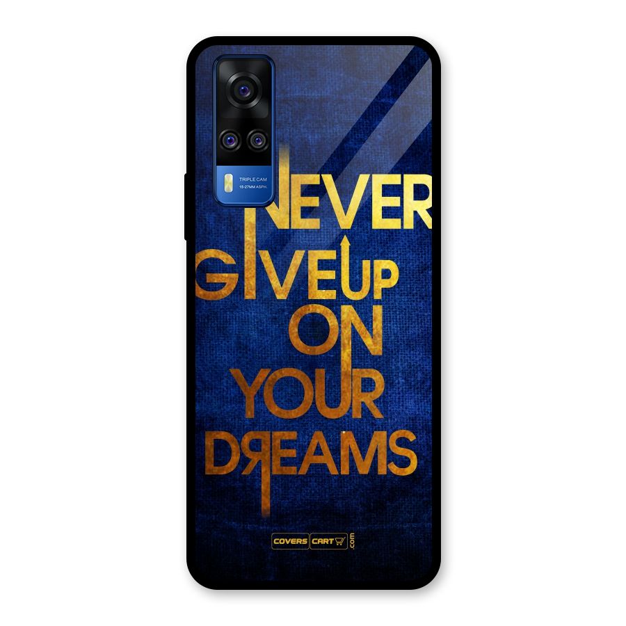 Never Give Up Glass Back Case for Vivo Y31
