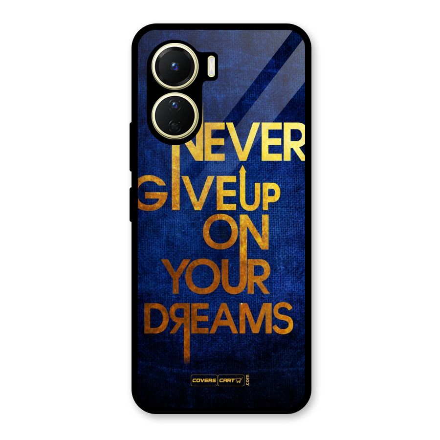 Never Give Up Glass Back Case for Vivo Y56