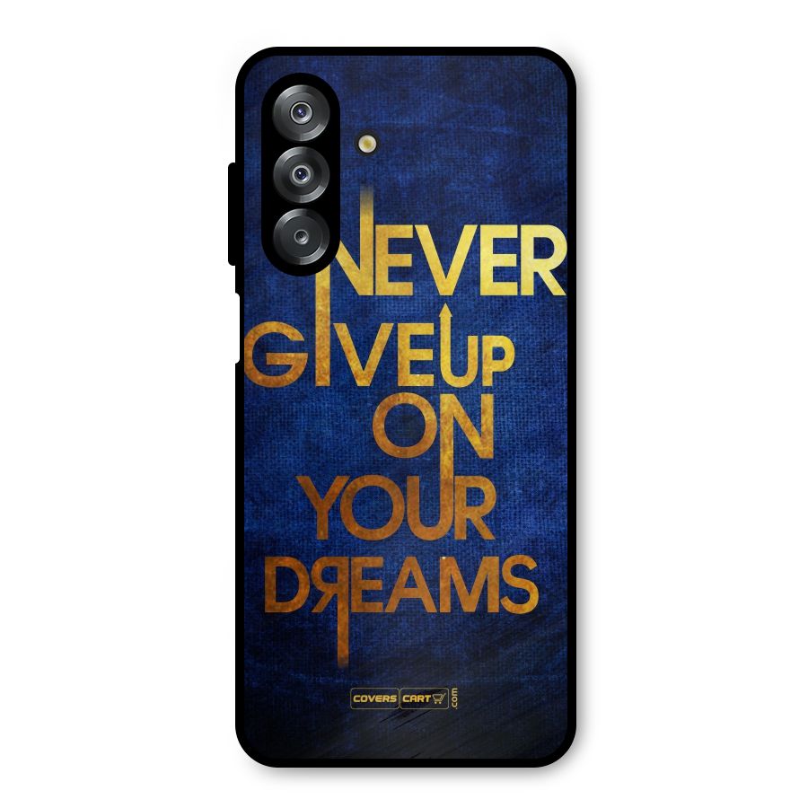 Never Give Up Metal Back Case for Galaxy A26