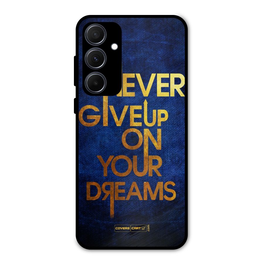 Never Give Up Metal Back Case for Galaxy A35