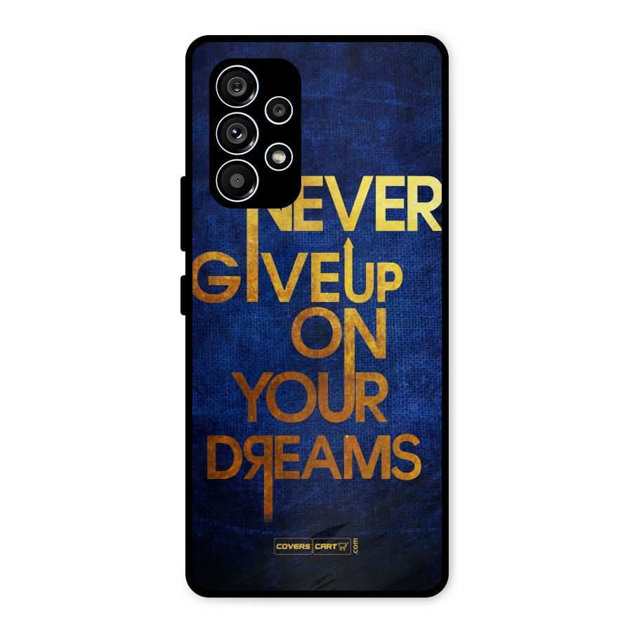 Never Give Up Metal Back Case for Galaxy A53 5G