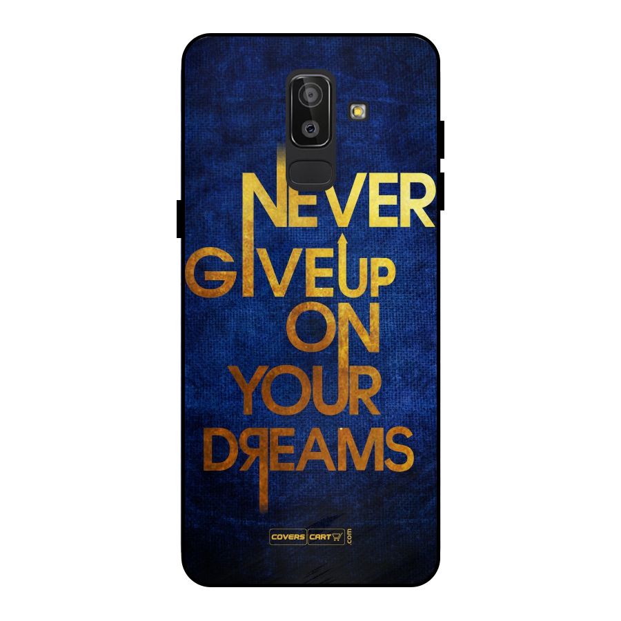 Never Give Up Metal Back Case for Galaxy J8
