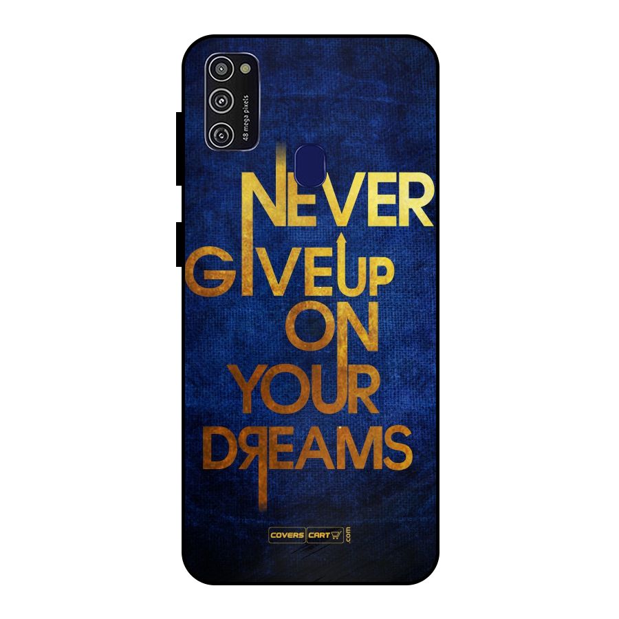 Never Give Up Metal Back Case for Galaxy M30s