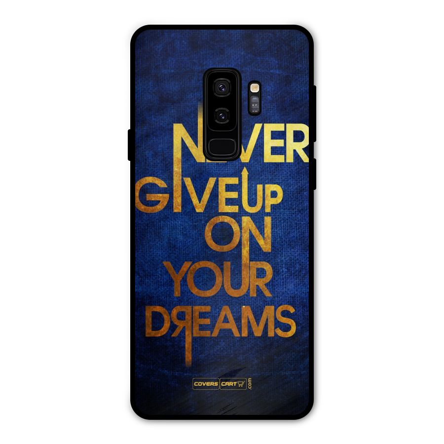 Never Give Up Metal Back Case for Galaxy S9 Plus