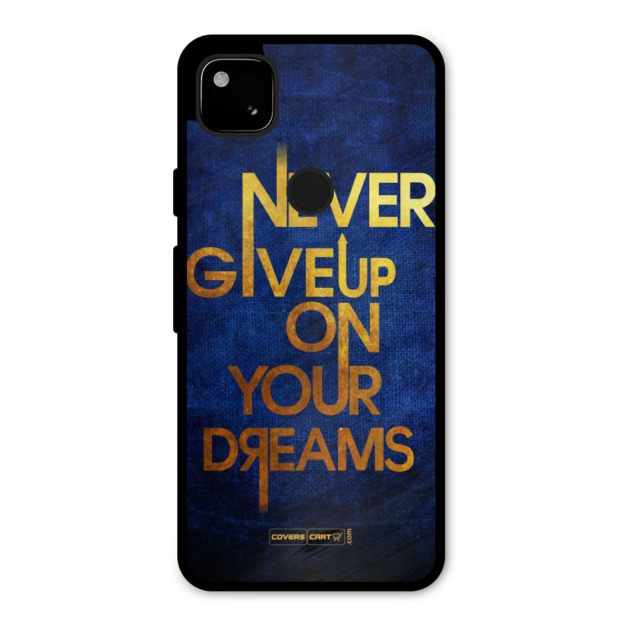 Never Give Up Metal Back Case for Google Pixel 4a