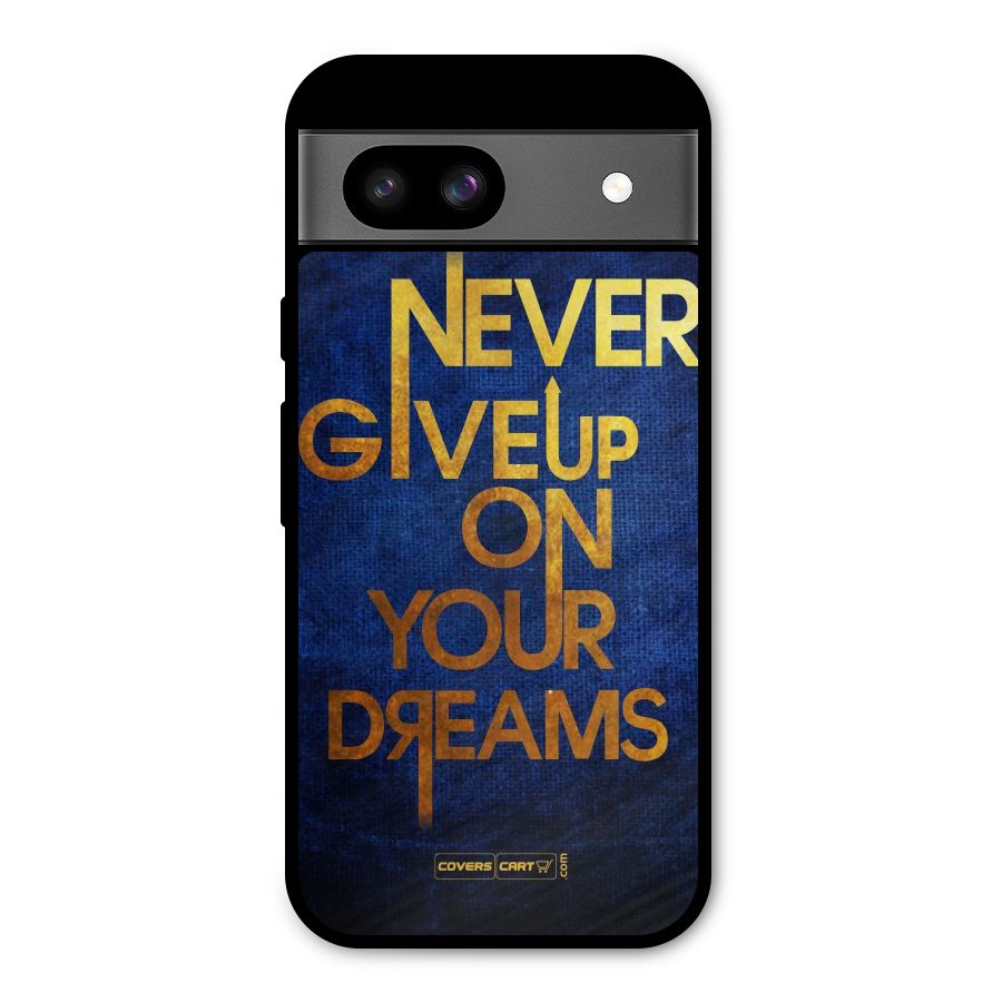 Never Give Up Metal Back Case for Google Pixel 8a