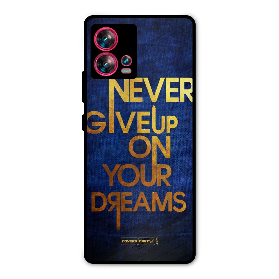 Never Give Up Metal Back Case for Motorola Edge 30 Fusion