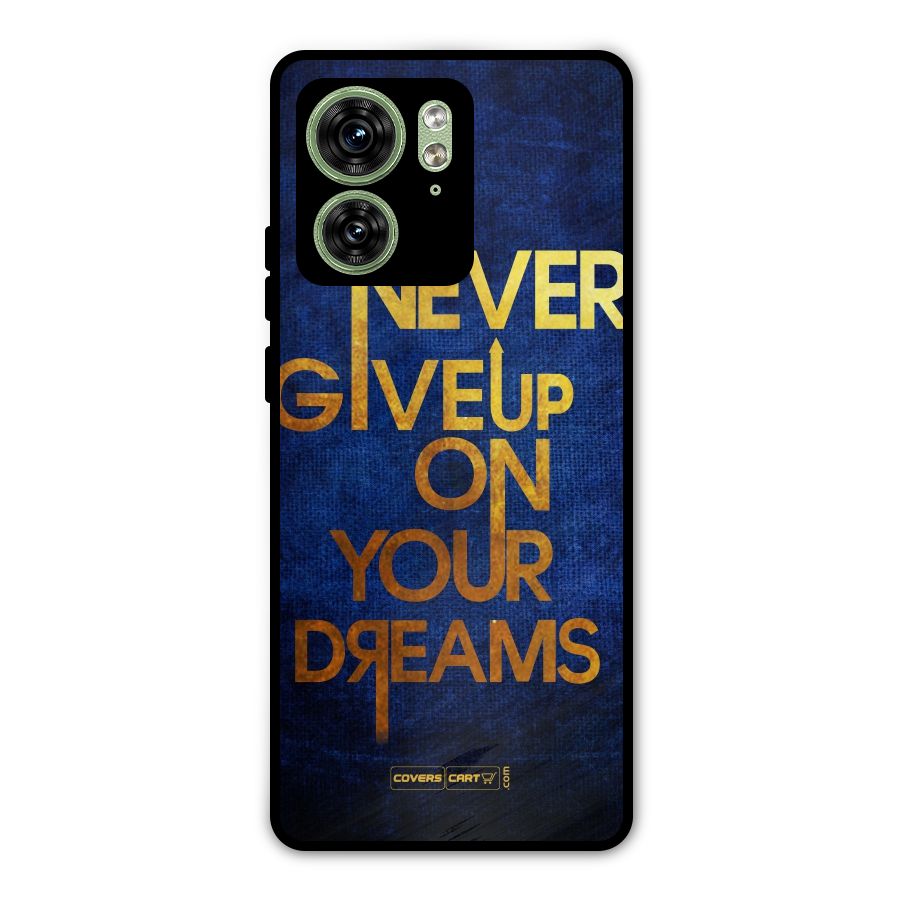 Never Give Up Metal Back Case for Motorola Edge 40 5G