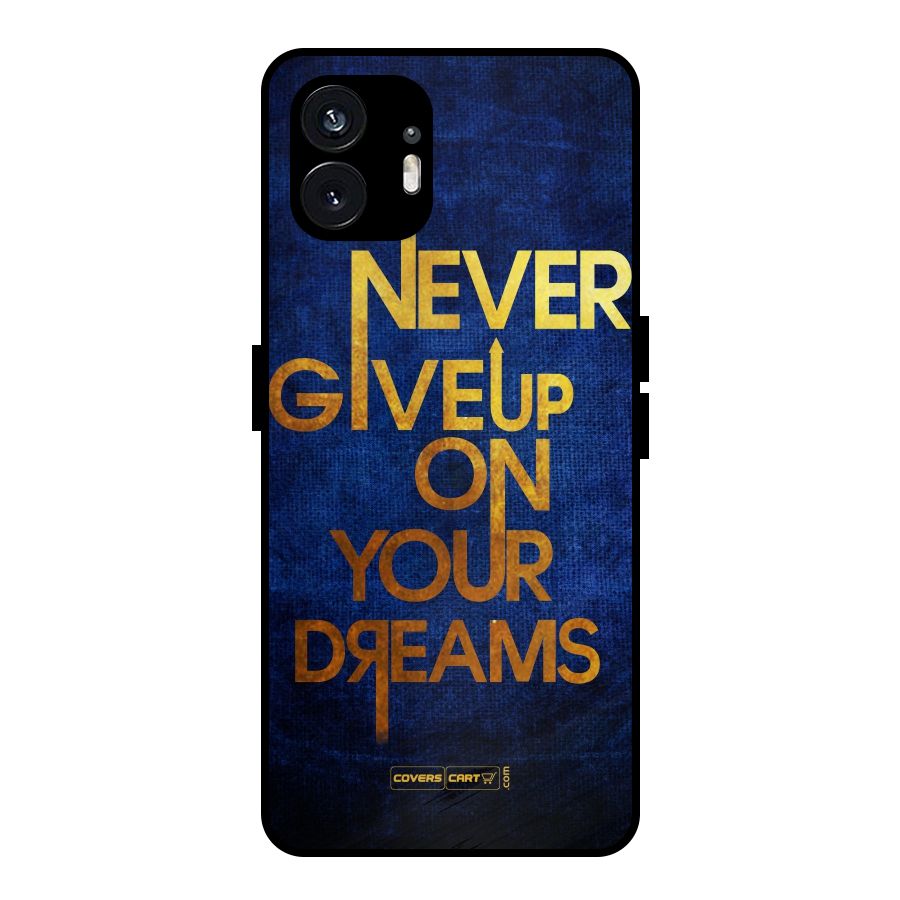Never Give Up Metal Back Case for Nothing Phone 2