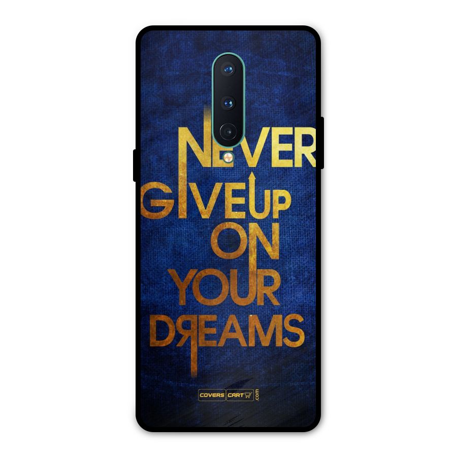 Never Give Up Metal Back Case for OnePlus 8