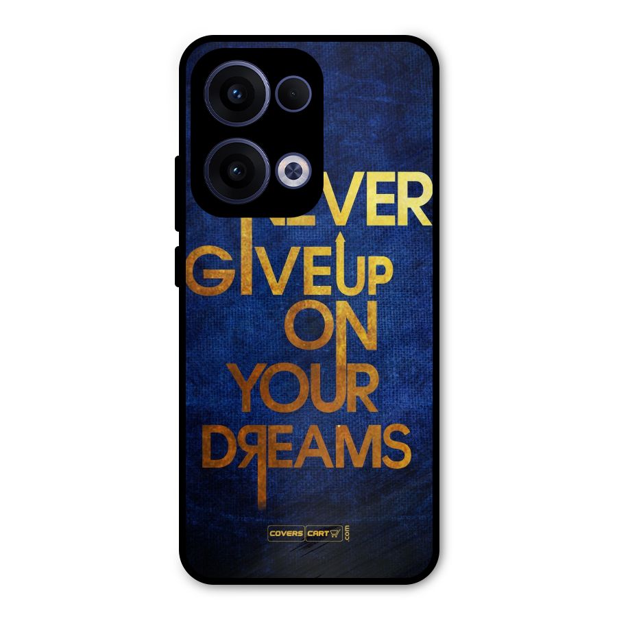 Never Give Up Metal Back Case for Oppo Reno13