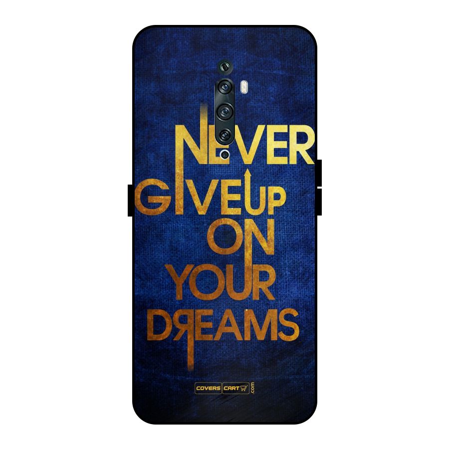 Never Give Up Metal Back Case for Oppo Reno2 Z