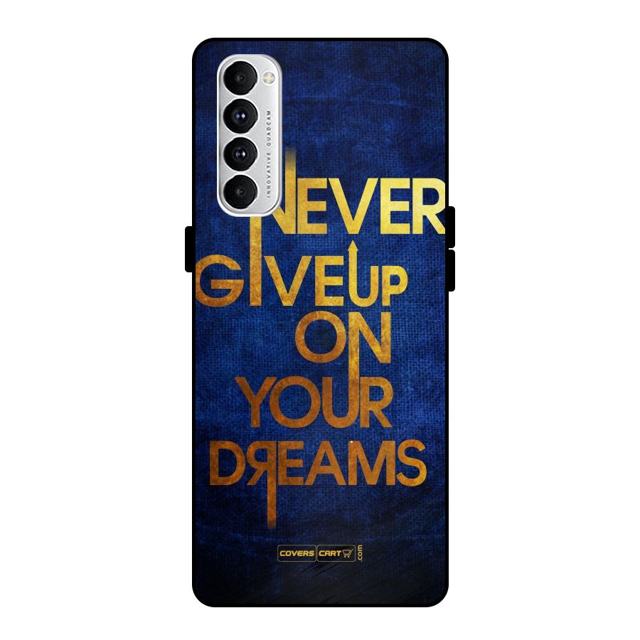 Never Give Up Metal Back Case for Oppo Reno4 Pro