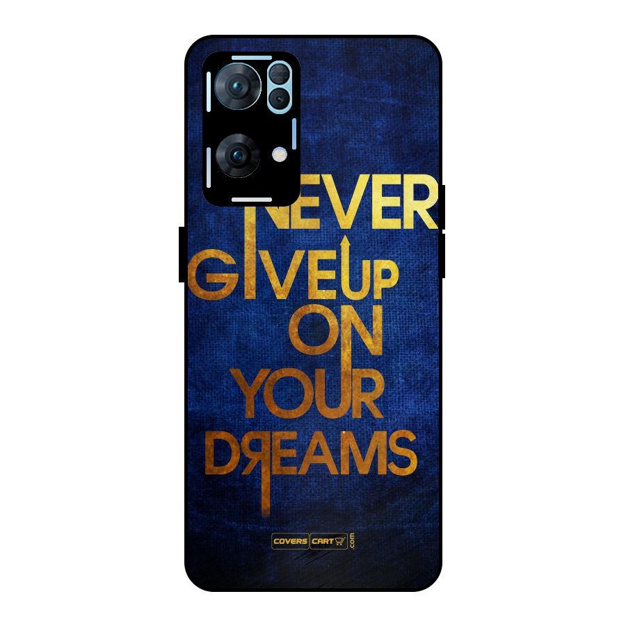 Never Give Up Metal Back Case for Oppo Reno7 Pro 5G