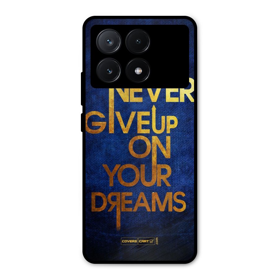 Never Give Up Metal Back Case for Poco X6 Pro