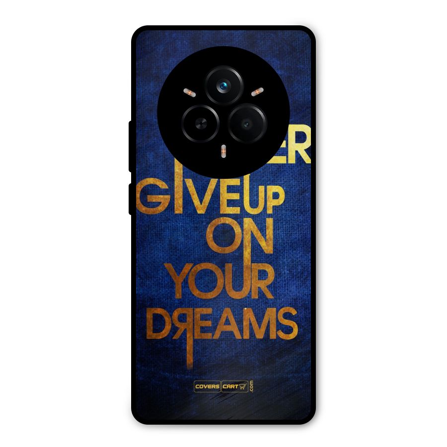 Never Give Up Metal Back Case for Realme 14 Pro