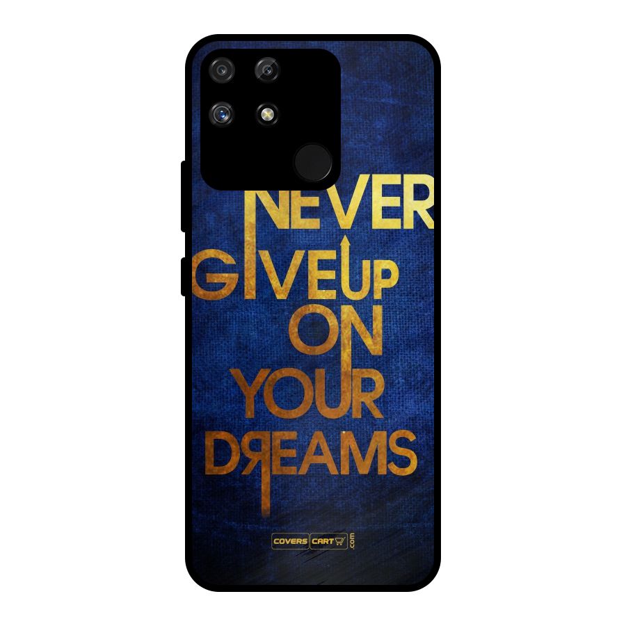 Never Give Up Metal Back Case for Realme Narzo 50A