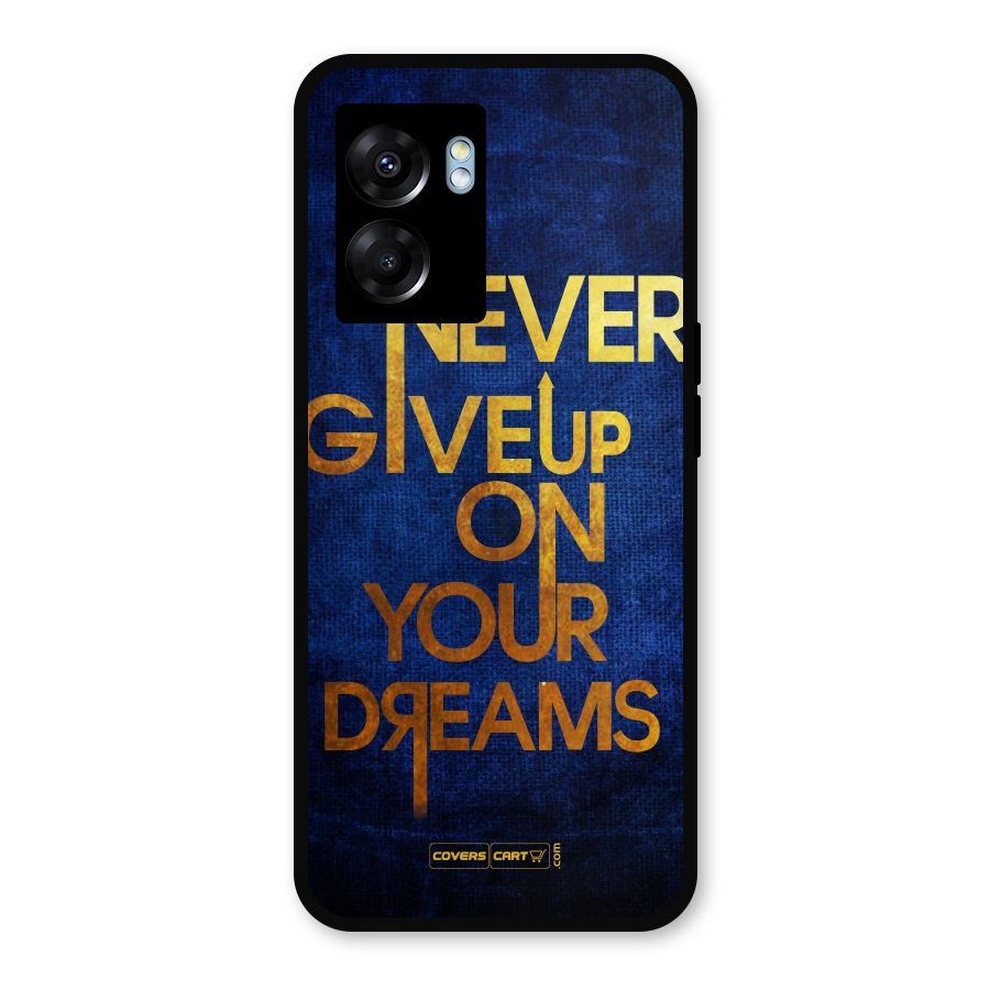 Never Give Up Metal Back Case for Realme Narzo 50 5G