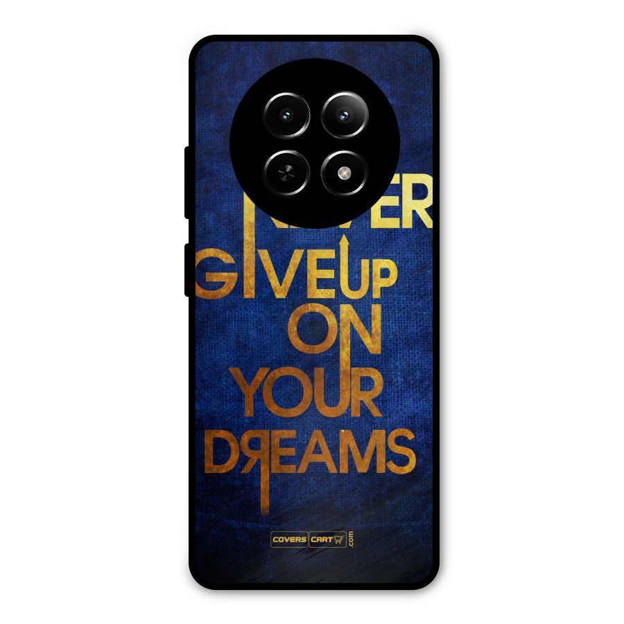 Never Give Up Metal Back Case for Realme Narzo 70x 5G