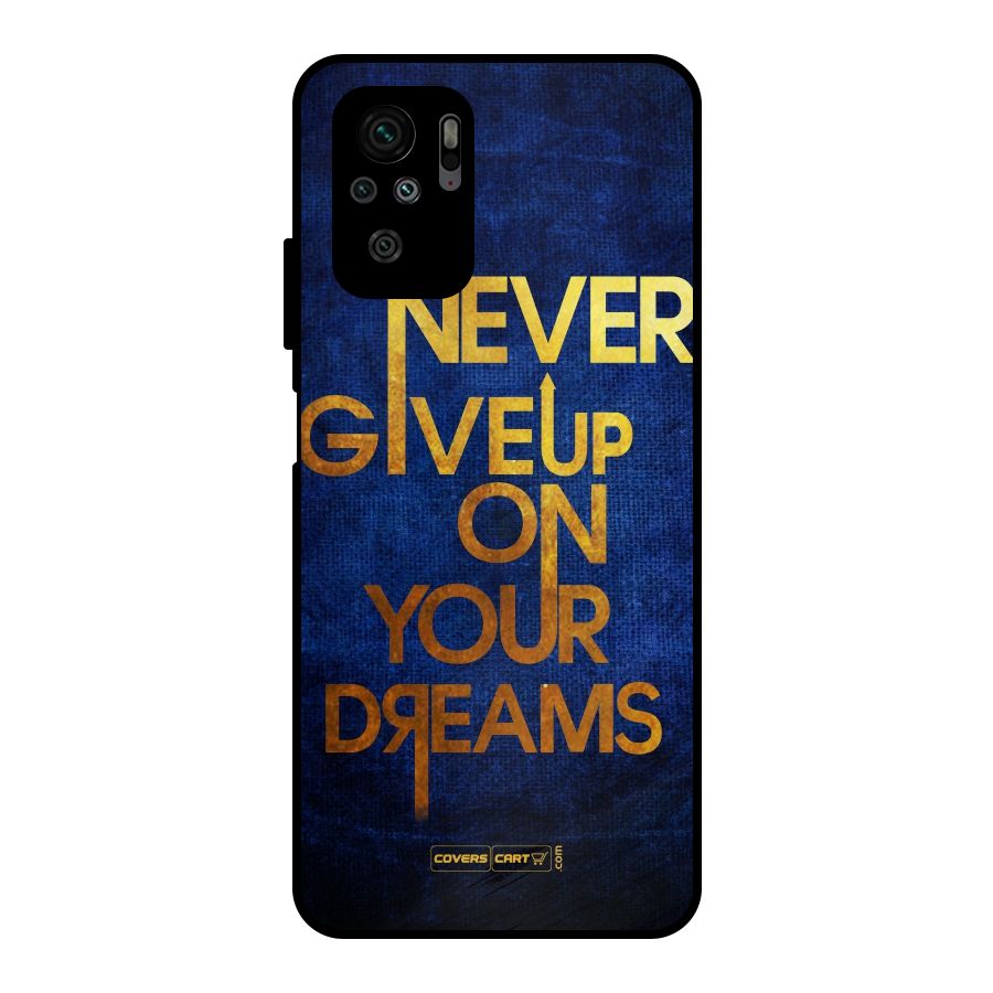 Never Give Up Metal Back Case for Redmi Note 10S