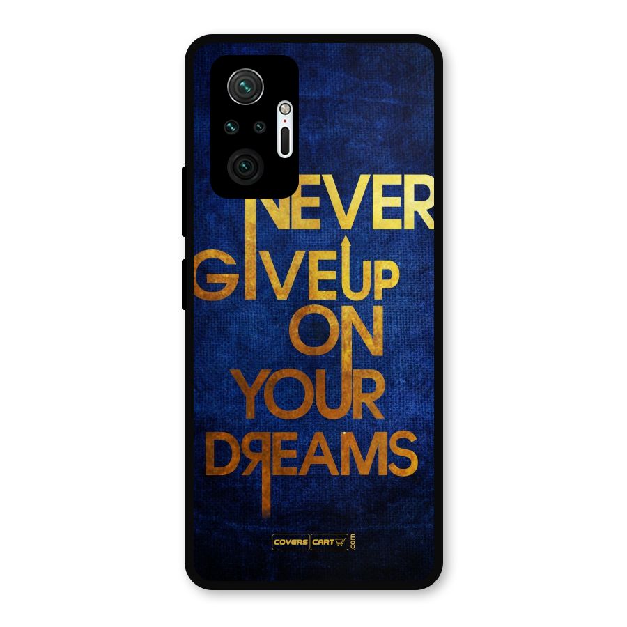 Never Give Up Metal Back Case for Redmi Note 10 Pro