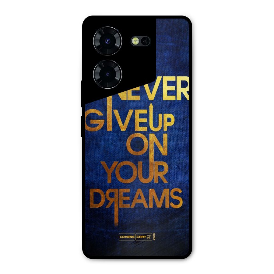 Never Give Up Metal Back Case for Tecno Pova 5 Pro 5G