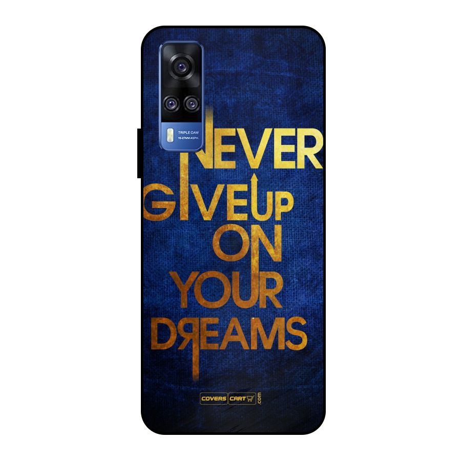 Never Give Up Metal Back Case for Vivo Y51