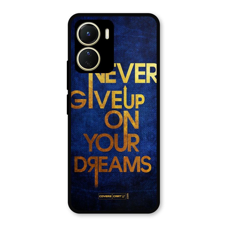 Never Give Up Metal Back Case for Vivo Y56