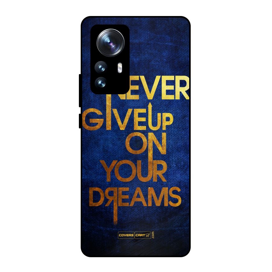 Never Give Up Metal Back Case for Xiaomi 12 Pro