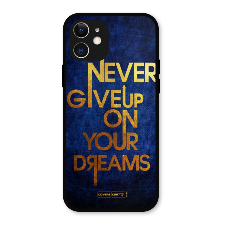 Never Give Up Metal Back Case for iPhone 12