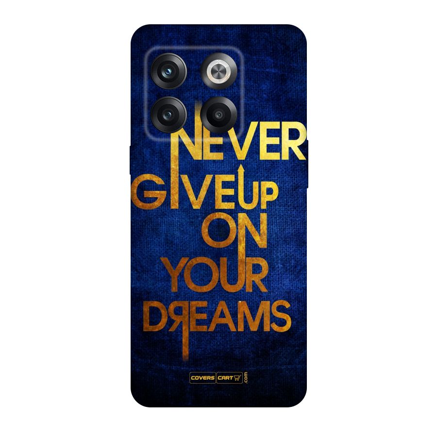 Never Give Up Original Polycarbonate Back Case for OnePlus 10T