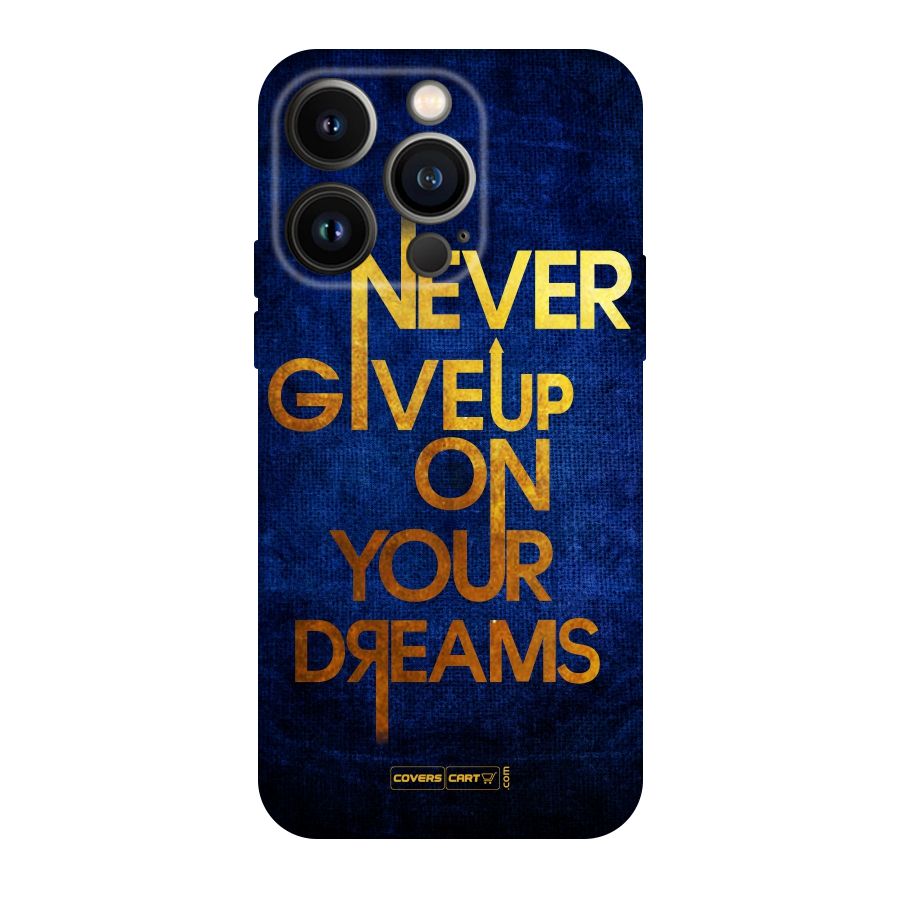 Never Give Up Original Polycarbonate Back Case for iPhone 14 Pro