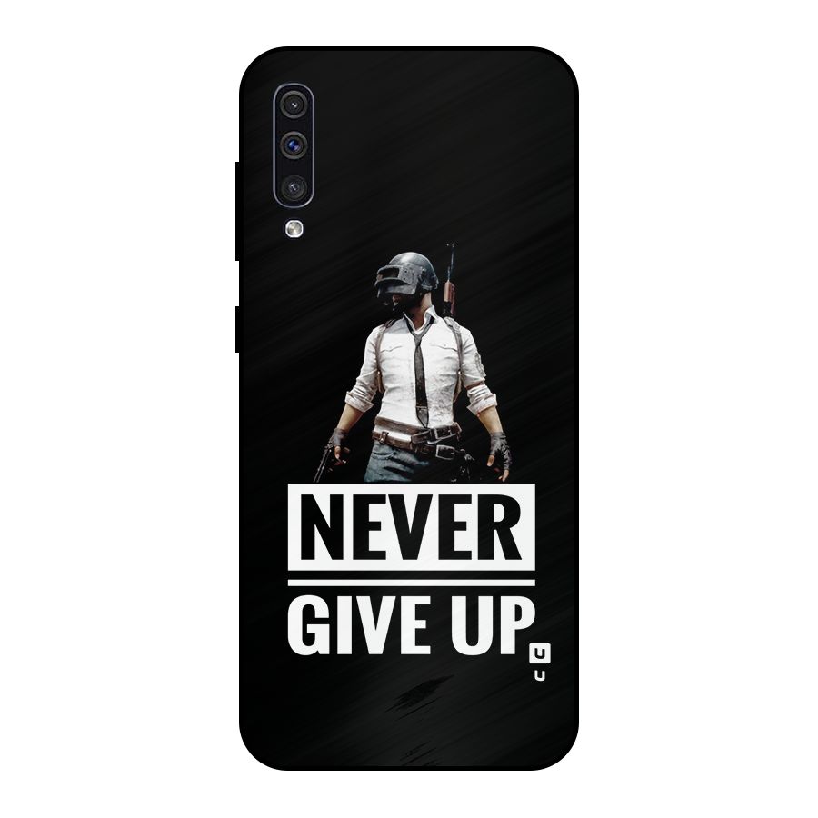 Never Giveup Metal Back Case for Galaxy A30s
