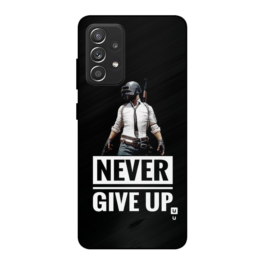 Never Giveup Metal Back Case for Galaxy A52s 5G