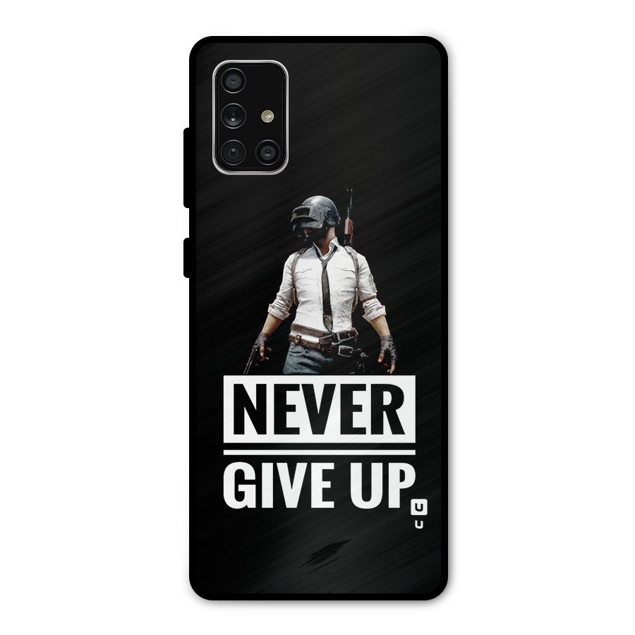 Never Giveup Metal Back Case for Galaxy A71