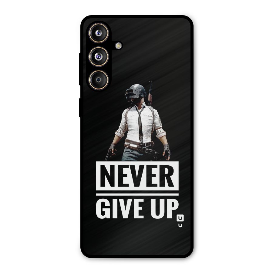 Never Giveup Metal Back Case for Galaxy F55